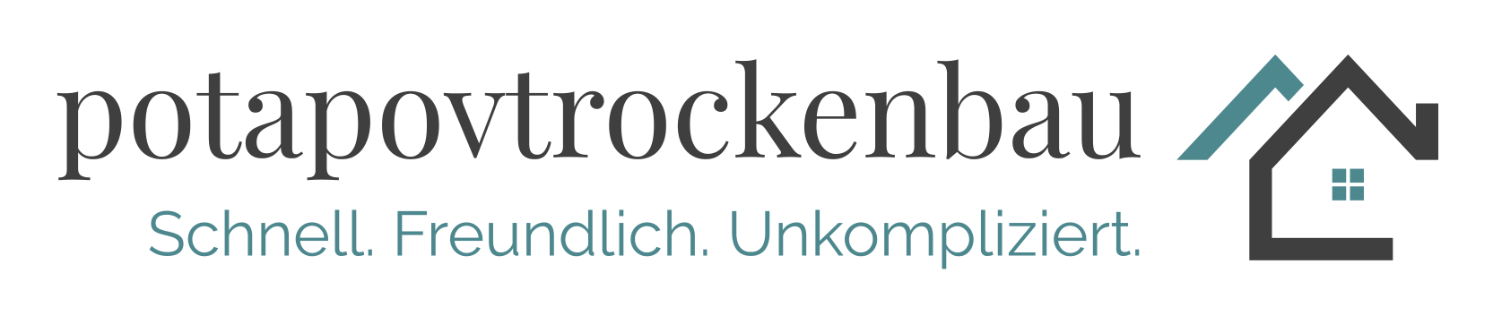 potapovtrockenbau – Schnell. Freundlich. Unkompliziert.